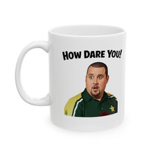 Listing image for Max 'How Dare you' Mug Phoenix Nights Psychic 11oz Ceramic Funny Gift